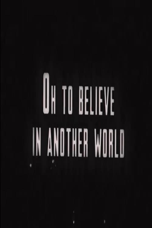 Oh to Believe in Another World (2022) poster