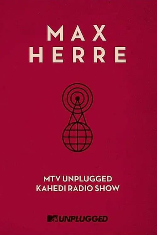 Max Herre: MTV Unplugged KAHEDI Radio Show (2013) poster
