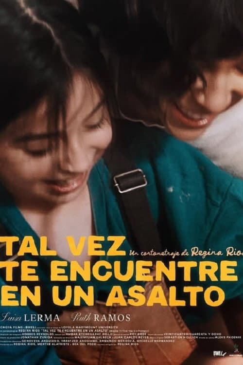 Tal Vez Te Encuentre En Un Asalto (2025) poster