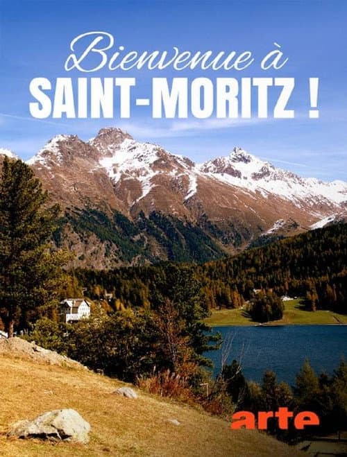 Mythos St. Moritz - Luxus, Schnee und Eskapaden (2024) poster