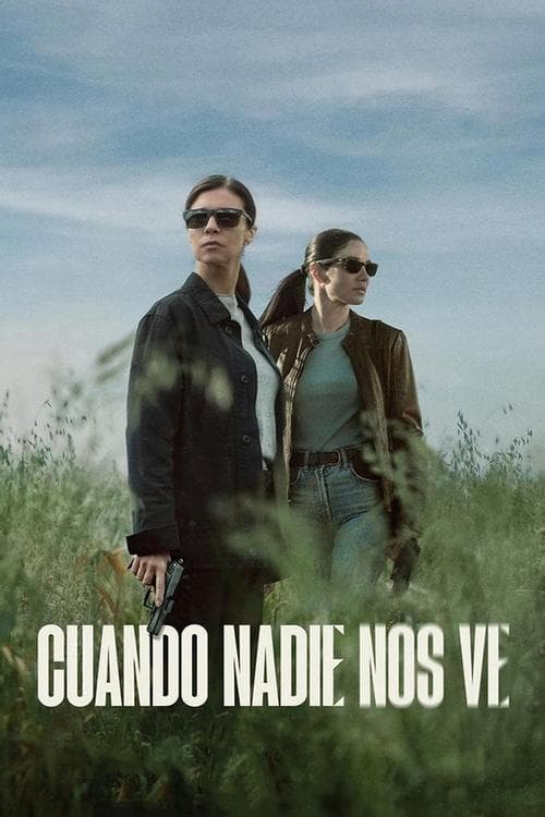 Cuando nadie nos ve (2025) poster