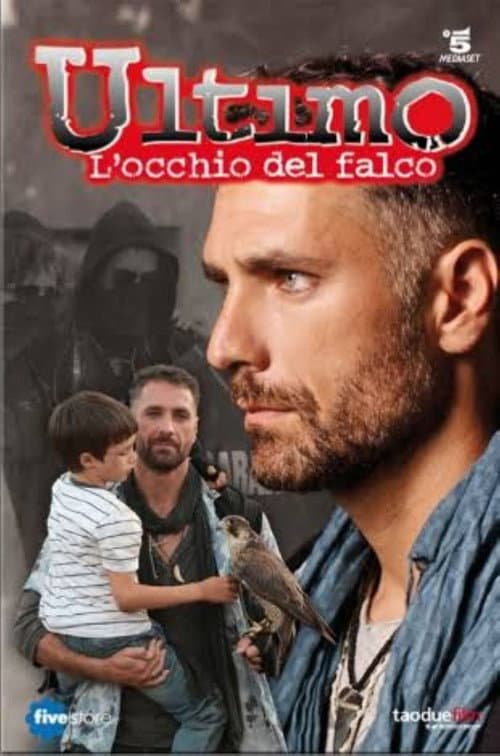 Ultimo - L'Occhio Del Falco (2013) poster