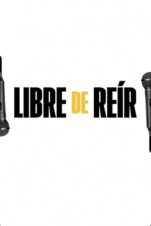 Libre de reír (2023) poster