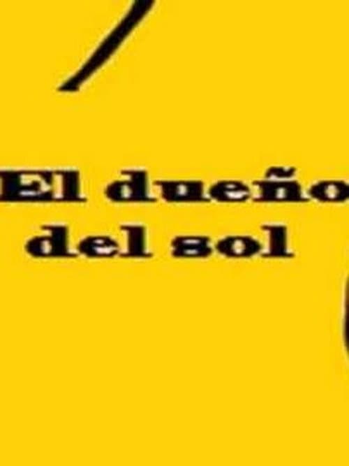 El dueño del sol (1987) poster