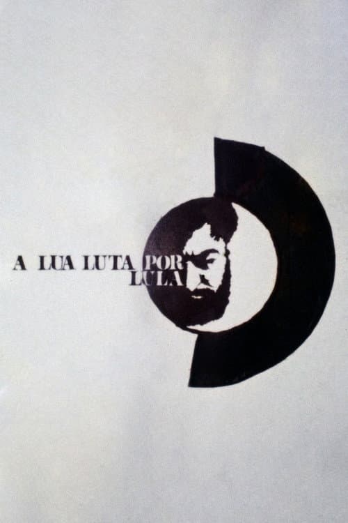 A Lua Luta por Lula (1981) poster