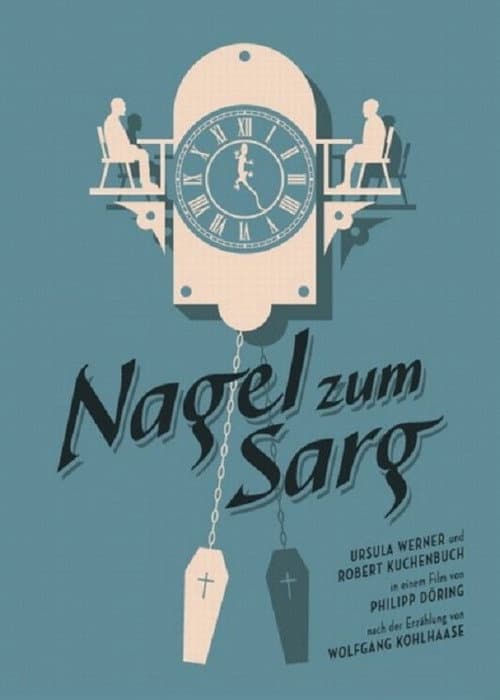 Nagel zum Sarg (2012) poster