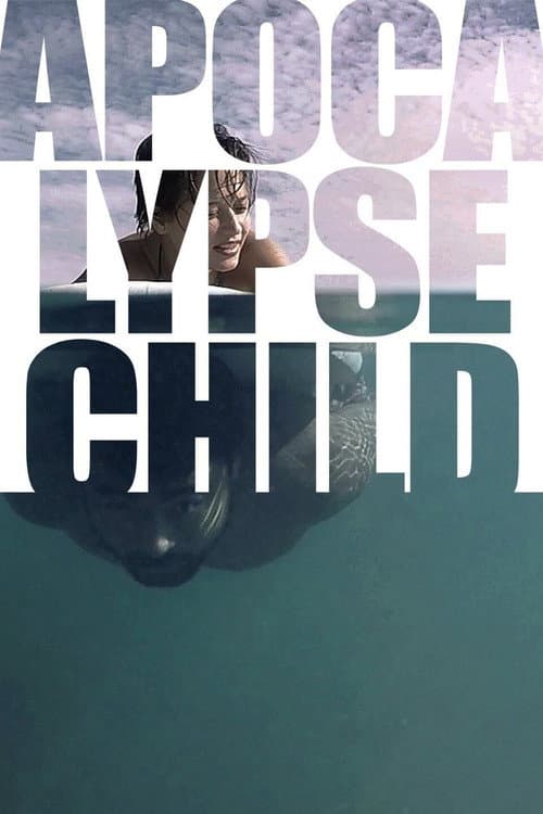 Apocalypse Child (2016) poster