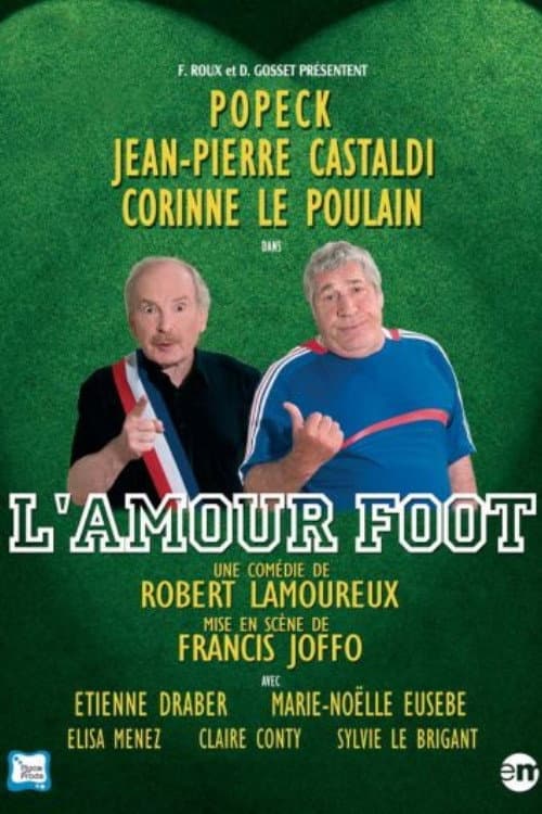 L'Amour foot (2009) poster