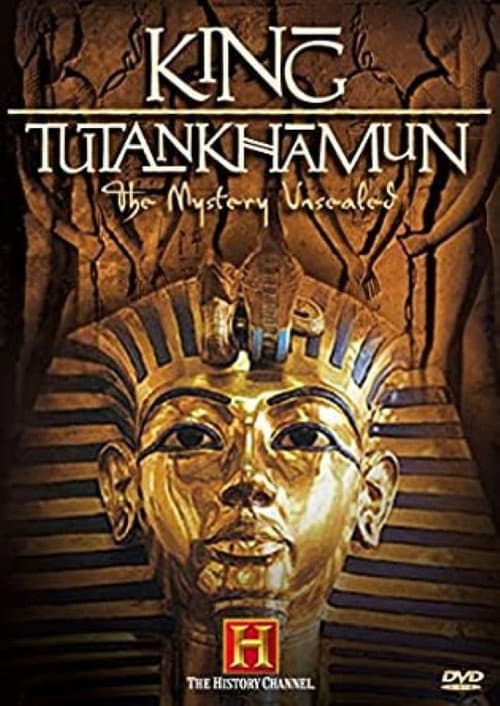 King Tutankhamun - The Mystery Unsealed (2006) poster