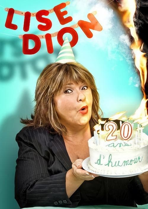 Lise Dion 20 ans d'humour (2007) poster
