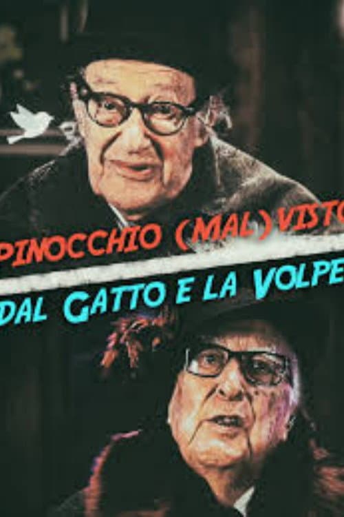 Pinocchio (mal)visto dal Gatto e la Volpe (2016) poster