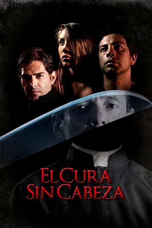 El Cura Sin Cabeza (2015) poster