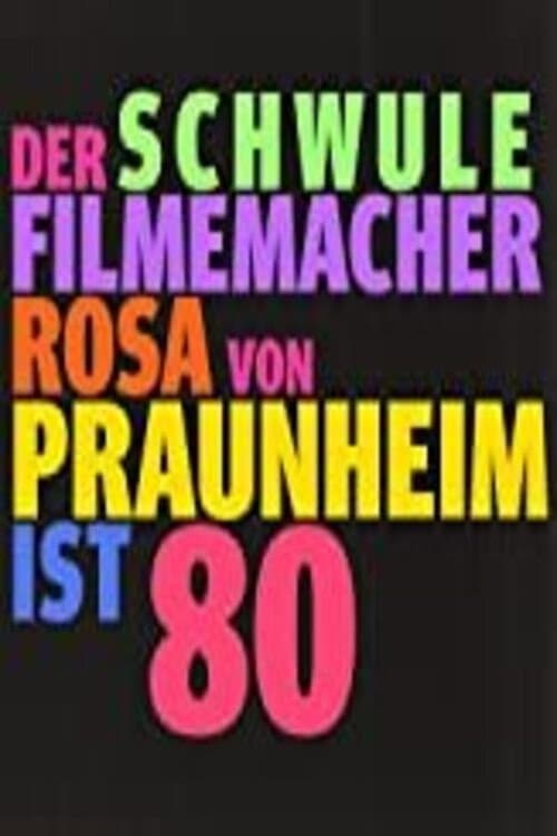 Glückskind: Der schwule Filmemacher Rosa von Praunheim ist 80 (2022) poster