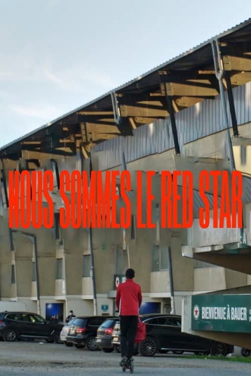 Nous sommes le Red Star (2021) poster