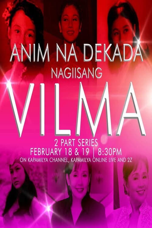Anim Na Dekada… Nag-Iisang VILMA (2023) poster