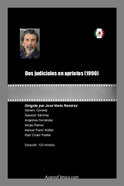 Dos judiciales en aprietos (1990) poster