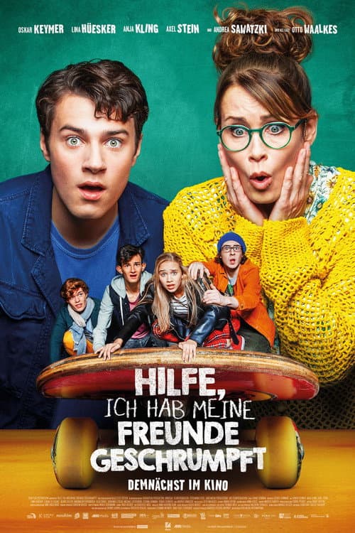 Hilfe, ich hab meine Freunde geschrumpft (2021) poster
