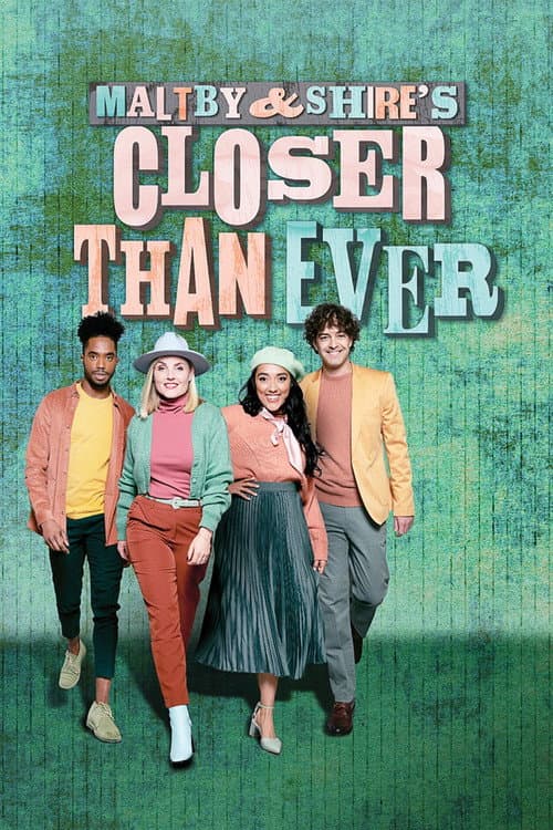 Maltby and Shire's Closer Than Ever (2021) poster