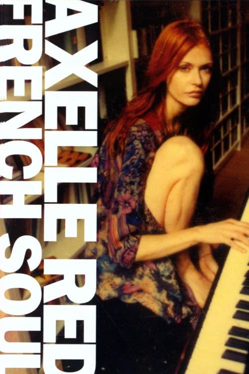 Axelle Red: French Soul (2004) poster