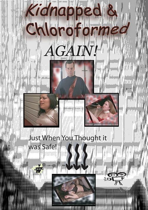 Kidnapped and Chloroformed Again (2000) poster