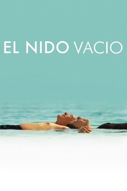 El nido vacío (2008) poster