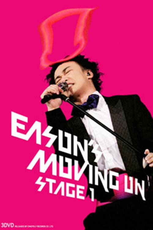 陈奕迅Moving On Stage 1演唱会 (2007) poster