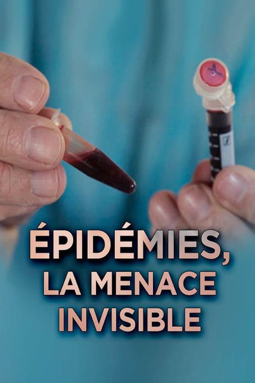 Épidémies : la menace invisible (2014) poster