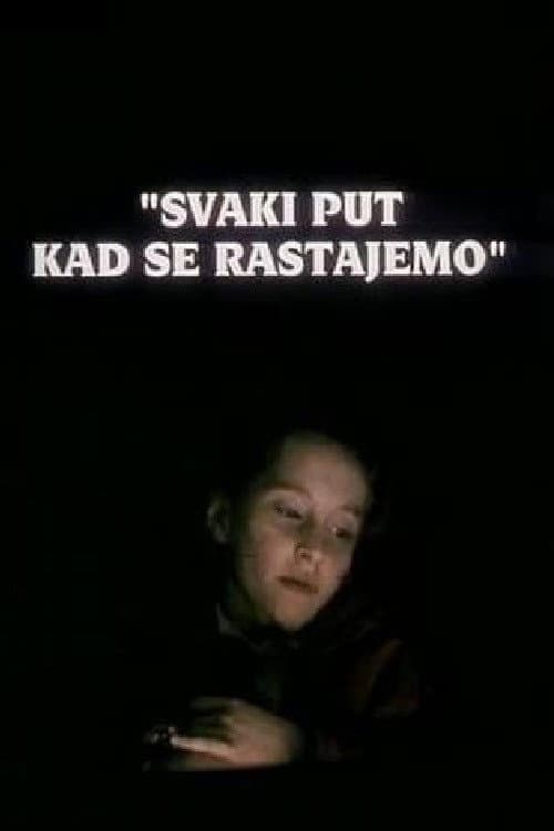 Svaki put kad se rastajemo (1997) poster