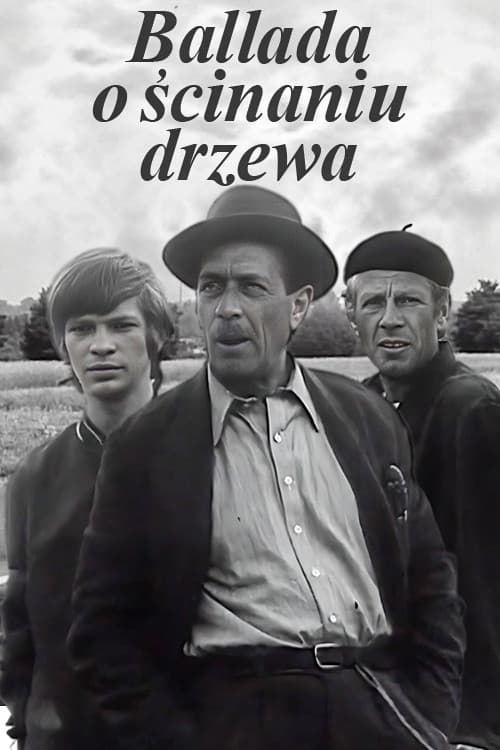 Ballada o ścinaniu drzewa (1974) poster