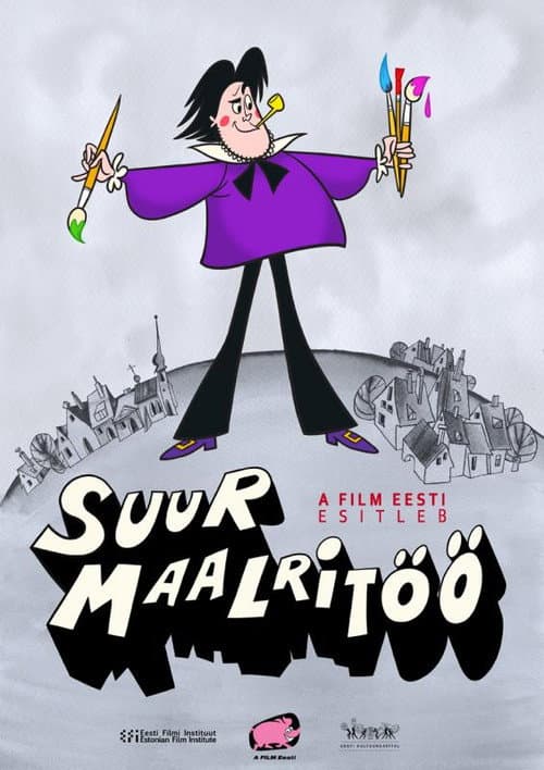 Suur maalritöö (2013) poster