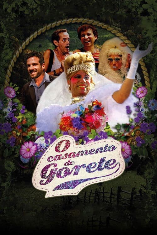 O Casamento de Gorete (2014) poster