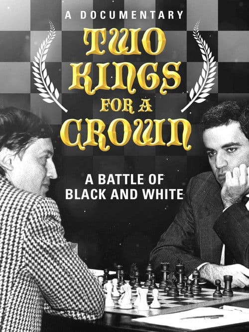 Karpov / Kasparov, deux rois pour une couronne (2014) poster