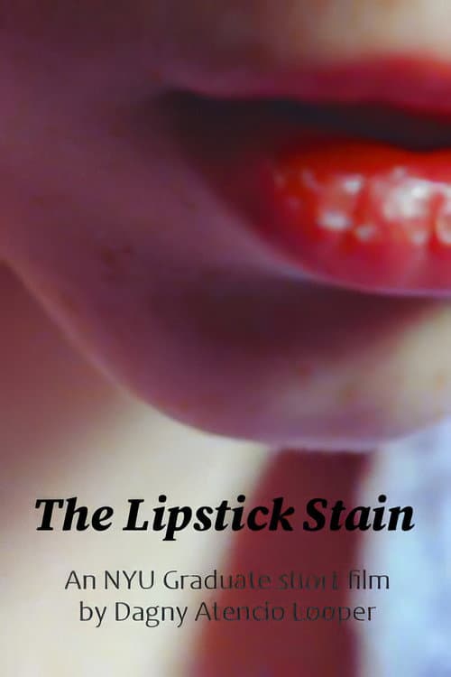 The Lipstick Stain (2013) poster