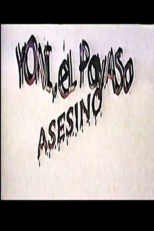 Yoni, el Payaso Asesino (1998) poster