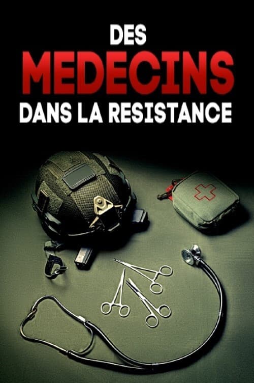 Des médecins dans la Résistance (2020) poster
