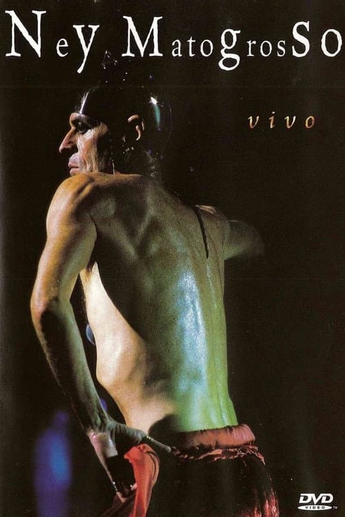 Ney Matogrosso Ao Vivo (2000) poster