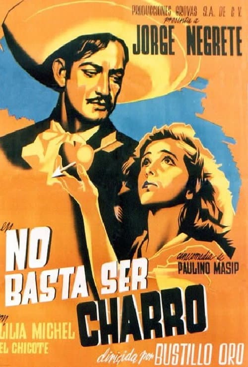 No basta ser charro (1946) poster