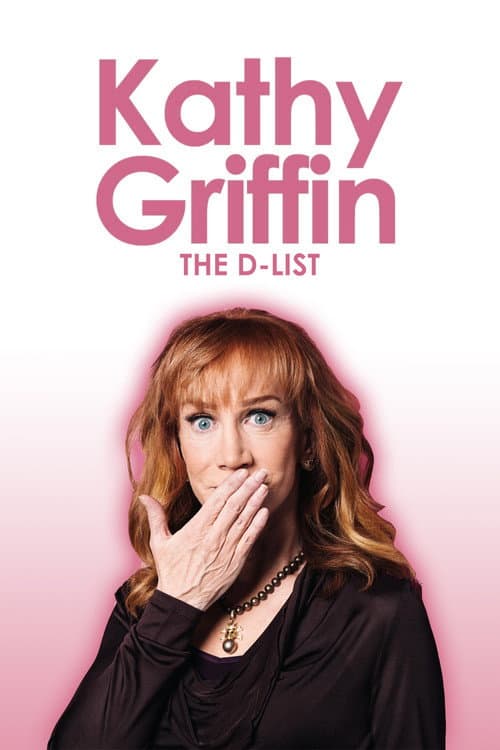 Kathy Griffin: The D-List (2004) poster