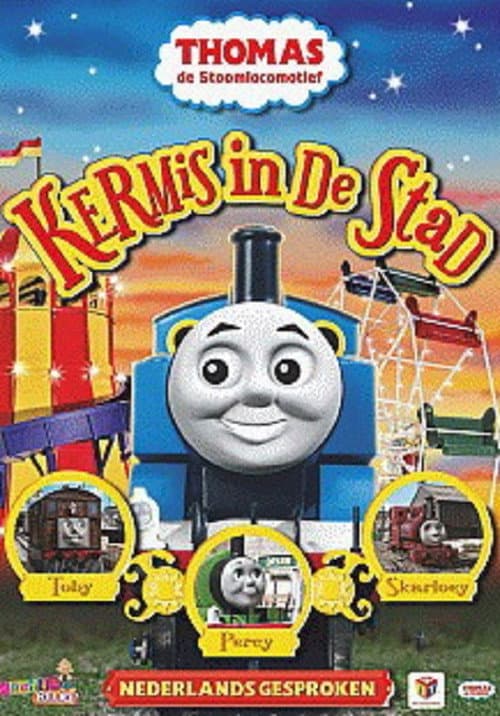 Thomas de Stoomlocomotief: Kermis in De Stad (2011) poster