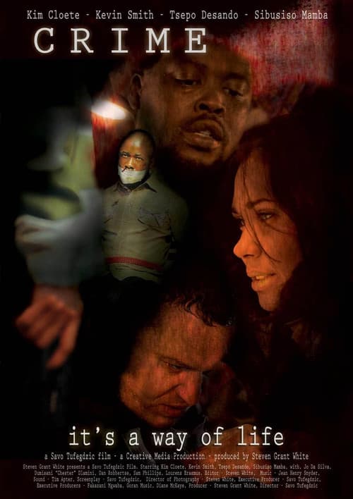 Crime: It's a Way of Life (2009) poster