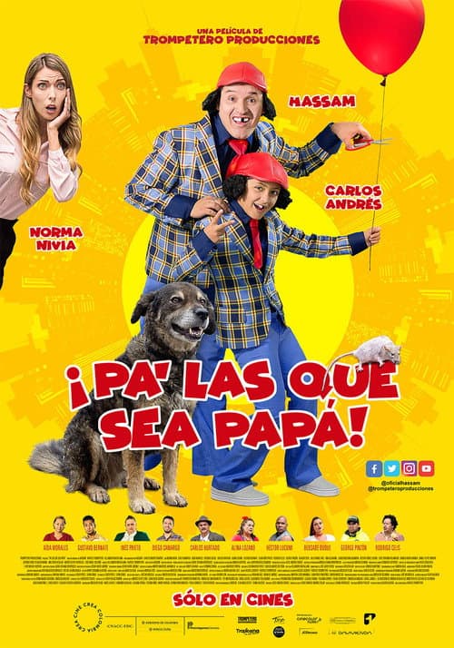¡Pa' las que sea papá! (2018) poster