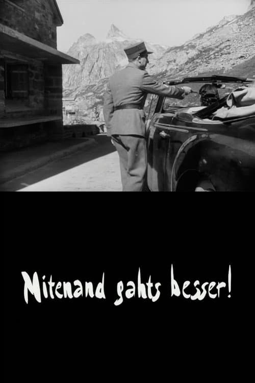 Mitenand gahts besser (1949) poster