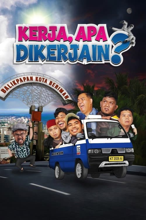 Kerja, Apa Dikerjain? (2026) poster