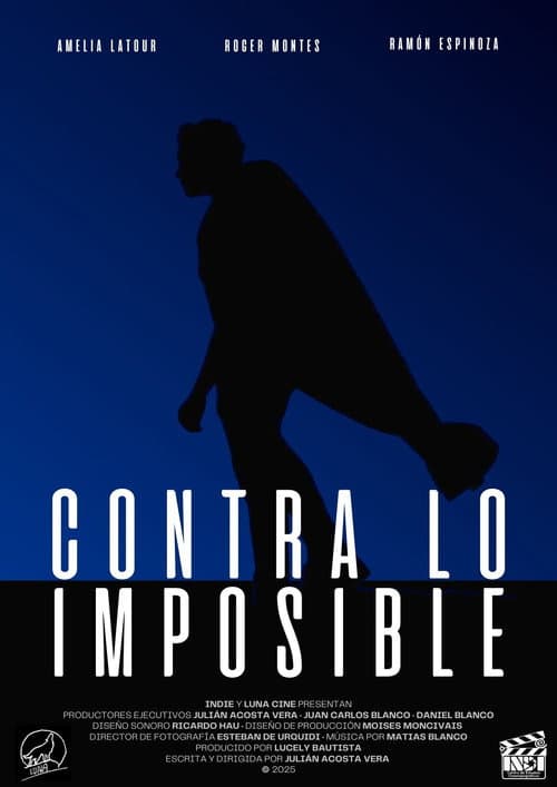 Contra lo Imposible (2025) poster
