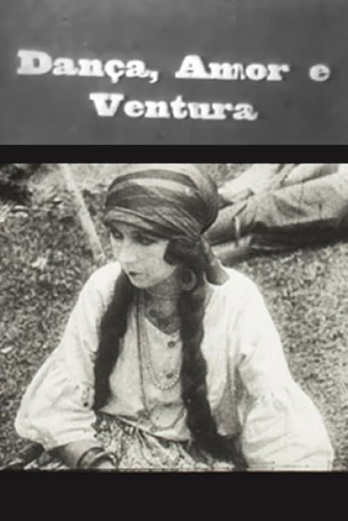 Dança, Amor e Ventura (1927) poster