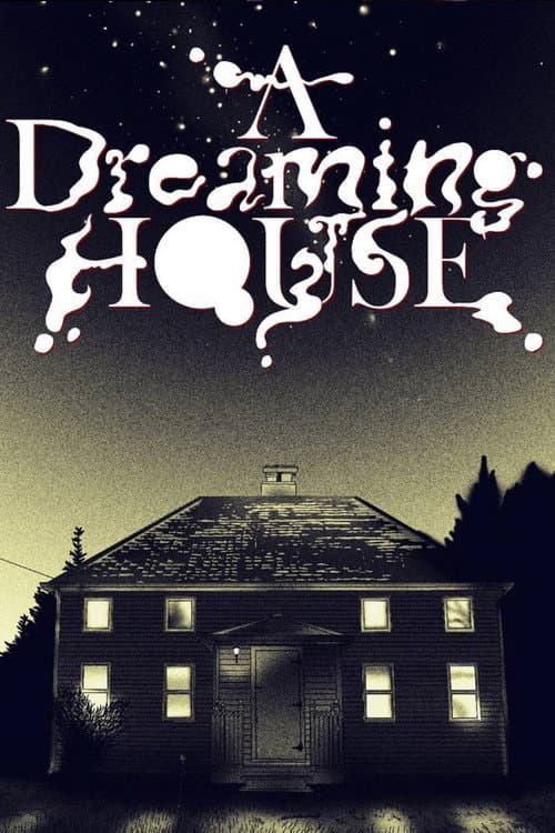 A Dreaming House (2018) poster