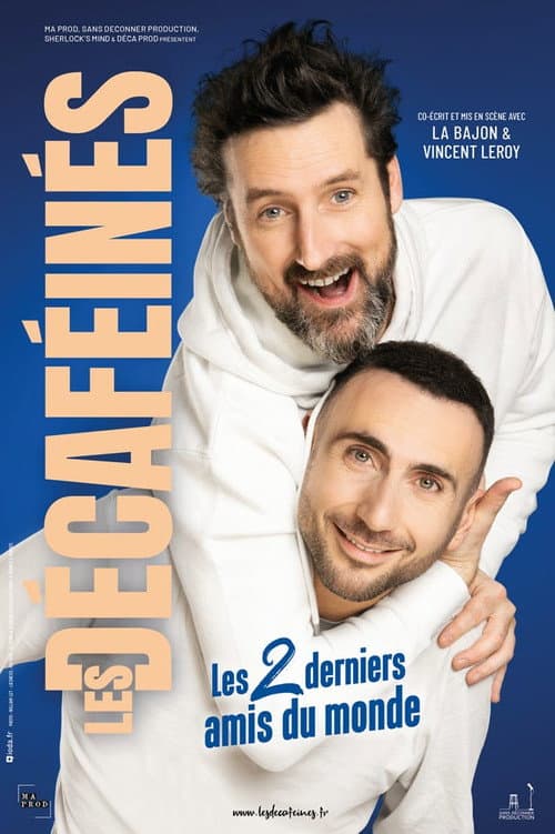 Les Décaféinés : Les 2 derniers amis du monde (2025) poster