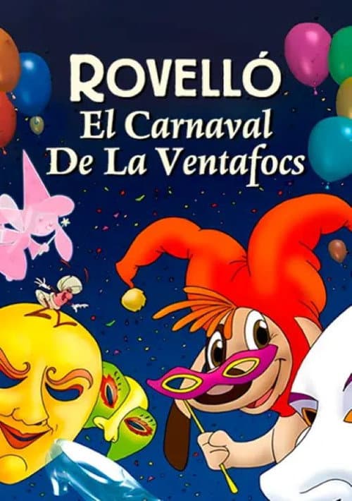 Rovelló. El carnaval de la Ventafocs (2010) poster