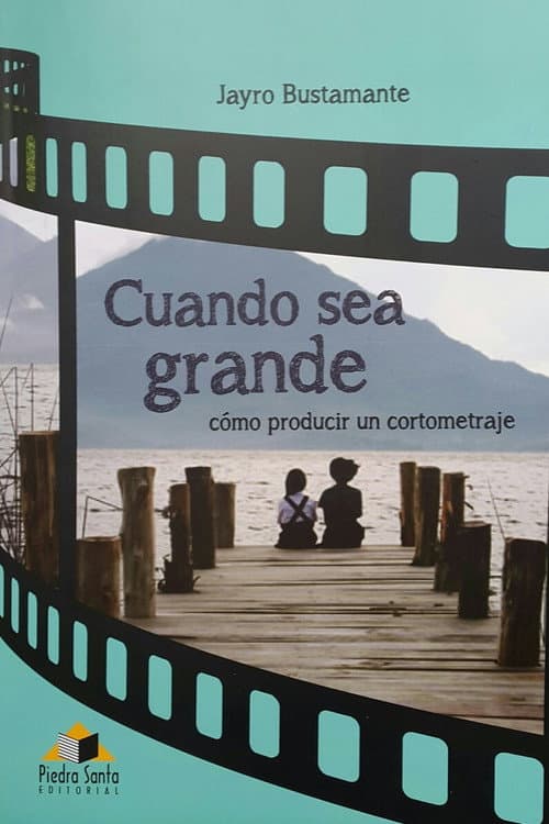 Cuando sea grande (2012) poster