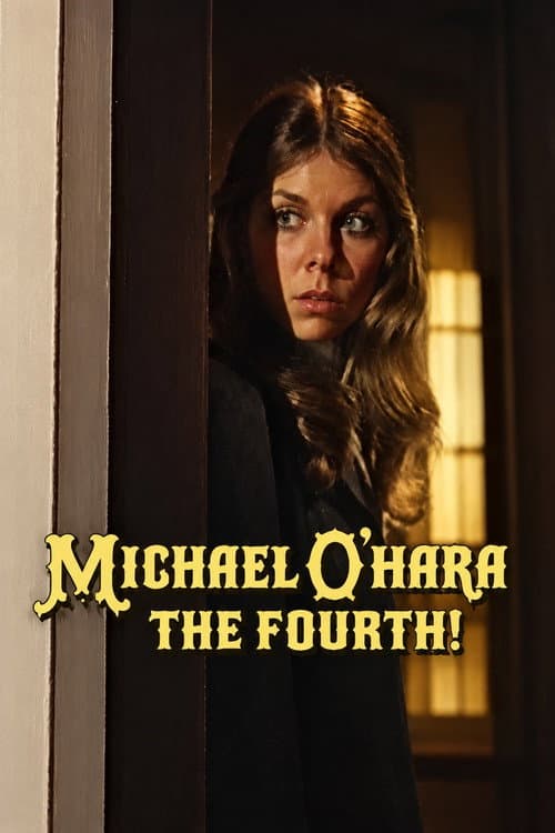 Michael O'Hara the Fourth (1972) poster